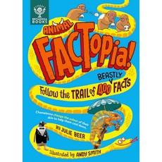 Animal FACTopia!:Follow the Trail of 400 Beastly Facts [Britannica], Animal FACTopia!, Julie Beer(저), What on Earth Publishing Ltd