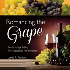 (영문도서) Romancing the Grape Paperback, Success Strategies, English, 9780962803901