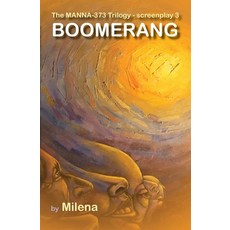 (영문도서)Boomerang: Screenplay 3 Paperback, Milena, English, 9781909323230