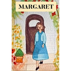 (영문도서)Margaret Paperback, Independently Published, English, 9798278927211