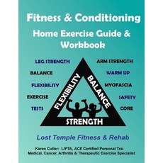 (英文圖書)Fitness & Conditioning Home Exercise Guide & Workbook: Exercise Benefits & Prec... 平裝版, Lost Temple Fitness, LLC, 英文