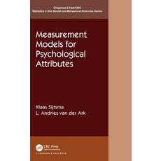 Measurement Models for Psychological Attributes Hardcover, CRC Press, English, 9781439881347