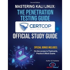 (영문도서) Mastering Kali Linux: The Penetration Testing Guide Paperback, Independently Published, English, 9798327337169