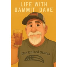 (英文圖書)Life With Dammit Dave: What Happens When You Don't Read the Instructions 平裝版, Independently Published, 英文