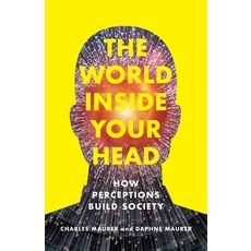 (영문도서)The World Inside Your Head: How Perceptions Build Society Paperback, Columbia University Press, English, 9780231223485