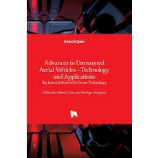 (英文圖書)Advances in Unmanned Aerial Vehicles - Technology and Applications - Big Issues... 精裝版, Intechopen, 英文