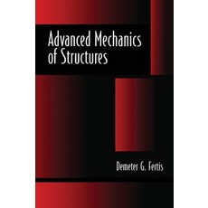 (영문도서)Advanced Mechanics of Structures Hardcover, CRC Press, English, 9780824796921 CRC Press, English, 9780824796921