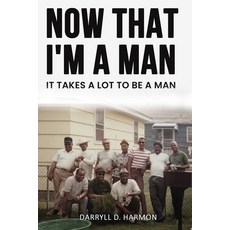 (英文圖書)Now That I'm A Man: It Takes A lot to be a man 平裝版, Charge It to My Head Publis..., 英文
