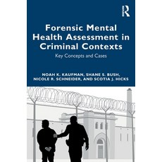 (영문도서) Forensic Mental Health Assessment in Criminal Contexts: Key Concepts and Cases Paperback, Routledge, English, 9780367644994