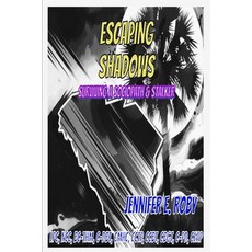 (英文圖書)Escaping Shadows: Surviving a Sociopath and Stalker 平裝版, Self-Help, 英文