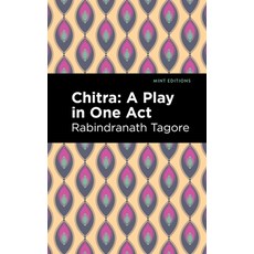 (영문도서) Chitra: A Play in One Act Paperback, Mint Editions