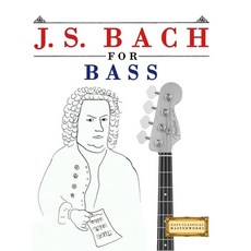 (英文圖書)J. S. Bach for Bass: 10 Easy Themes for Bass Guitar Beginner Book 平裝版, E. C. Masterworks, 英文