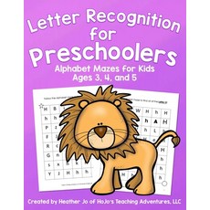 (영문도서) Letter Recognition for Preschoolers: Alphabet Mazes for Kids Ages 3 4 and 5 Paperback, Independently Published, English, 9798344235448