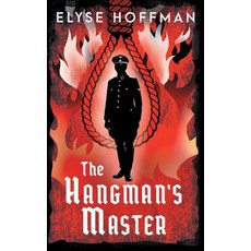(영문도서) The Hangman's Master Hardcover, Project 613 Publishing, English, 9781952742361