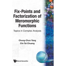 (영문도서)Fix-Points & Factorization of Meromorphi Hardcover, World Scientific Publishing..., English, 9789810200084 World Scientific Publishing..., English, 9789810200084