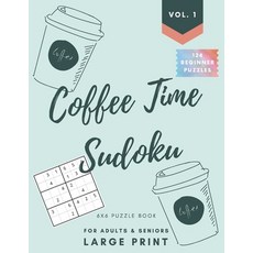 Coffee Time Sudoku 6x6 Puzzle Book for Adults & Seniors: Vol 1. Includes 124 Large Print Beginner Pu... Paperback, Independently Published, English, 9798710354544
