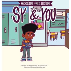(영문도서) Mission: Inclusion Sy and You Hardcover, Crafty Turtle Talk LLC, English, 9798987510940