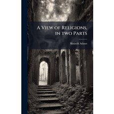 (英文圖書)A View of Religions in two Parts 精裝版, Hutson Street Press, 英文