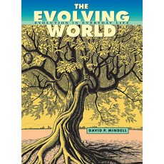 (영문도서) The Evolving World: Evolution in Everyday Life Paperback, Harvard University Press