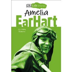 DK Life Stories Amelia Earhart Hardcover, DK Publishing (Dorling Kindersley)