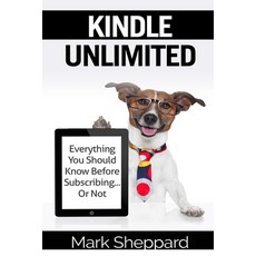 Kindle Unlimited: Everything You Should Know Before Subscribing...Or Not Paperback, Createspace Independent Publishing Platform