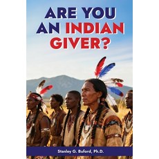 (英文圖書)Are You an Indian Giver? 平裝版, Tridreams Production Inc., 英文