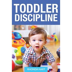 (영문도서) Toddler Discipline Paperback, Healthy Lifestyles, English, 9781631875762