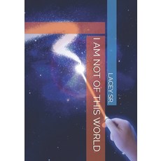 I Am Not of This World Paperback, Independently Published