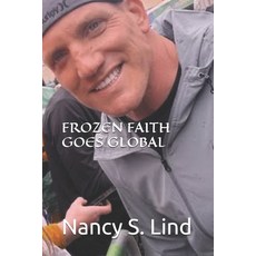 (英文圖書)Frozen Faith Goes Global 平裝版, Independently Published, 英文