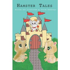 Hamster Tales: Adventures of Humpty and Dumpty Paperback, Independently Published