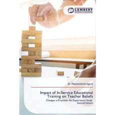 (영문도서)Impact of In-Service Educational Training on Teacher Beliefs Paperback, English, 9786209640216