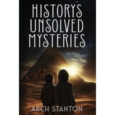 (영문도서) History's Unsolved Mysteries Paperback, Star Odyssey Press, English, 9798330437030