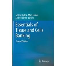 (영문도서) Essentials of Tissue and Cells Banking Hardcover, Springer, English, 9783030716202