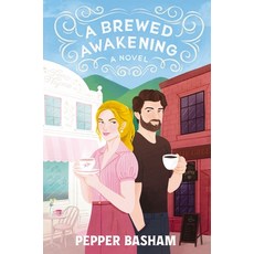 (영문도서)A Brewed Awakening: A Hilarious Clean Enemies-To-Lovers Rom-Com Paperback, Thomas Nelson, English, 9781400351381