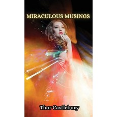 (영문도서) Miraculous Musings Hardcover, Creative Arts Management Ou, English, 9789916348758