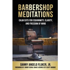 (英文圖書)Barbershop Meditations: Calm Cuts for Equanimity Clarity and Freedom of Mind 平裝版, Independently Published, 英文
