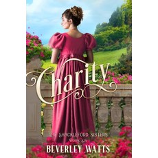 (영문도서)Charity (The Shackleford Sisters Book 6) Paperback, Independently Published, English, 9798378273546