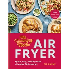 (영문도서) Slimming Foodie Air Fryer: Quick Healthy Meals All Under 600 Calories Hardcover, Hamlyn (UK), English, 9780600638988