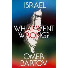(영문도서)Israel: What Went Wrong? Hardcover, Farrar, Straus and Giroux, English, 9780374618186