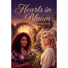 (영문도서)Hearts in Bloom Paperback, Independently Published, English, 9798244597912