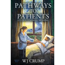 (영문도서) Pathways to Patients Paperback, William Crump, English, 9798868978647