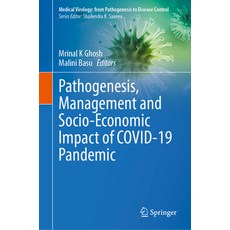 (영문도서)Pathogenesis Management and Socio-Economic Impact of Covid-19 Pandemic Hardcover, Springer, English, 9789819514250