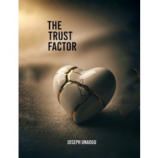 (英文圖書)The Trust Factor: Rebuilding Love After Betrayal 平裝版, Independently Published, English