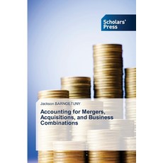 (영문도서)Accounting for Mergers Acquisitions and Business Combinations Paperback, Scholars' Press, English, 9783639709964