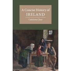 (영문도서)A Concise History of Ireland Hardcover, Cambridge University Press, English, 9781009493970 Cambridge University Press, English, 9781009493970