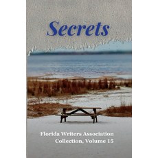 (英文圖書)Secrets: Florida Writers Association Collection Volume 15 平裝版, Florida Writers Press, 英文