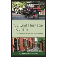 (英文圖書)Cultural Heritage Tourism: Five Steps for Success and Sustainability 精裝版, Rowman & Littlefield Publis..., 英文
