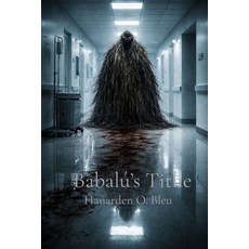 (英文圖書)Babalú's Tithe 平裝版, Hanarden O. Bleu, 英文