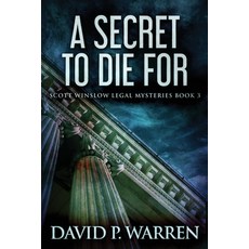 (영문도서) A Secret to Die For: Large Print Edition Paperback, Next Chapter