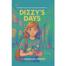 (영문도서)Dizzy's Days Paperback, Manahil Idrees, English, 9798233839429